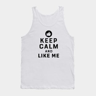 Youtuber - Keep calm and like me Tank Top